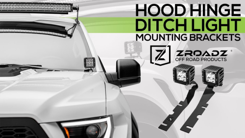 ZROADZ Hood Hinge Ditch Lights Mounting Brackets